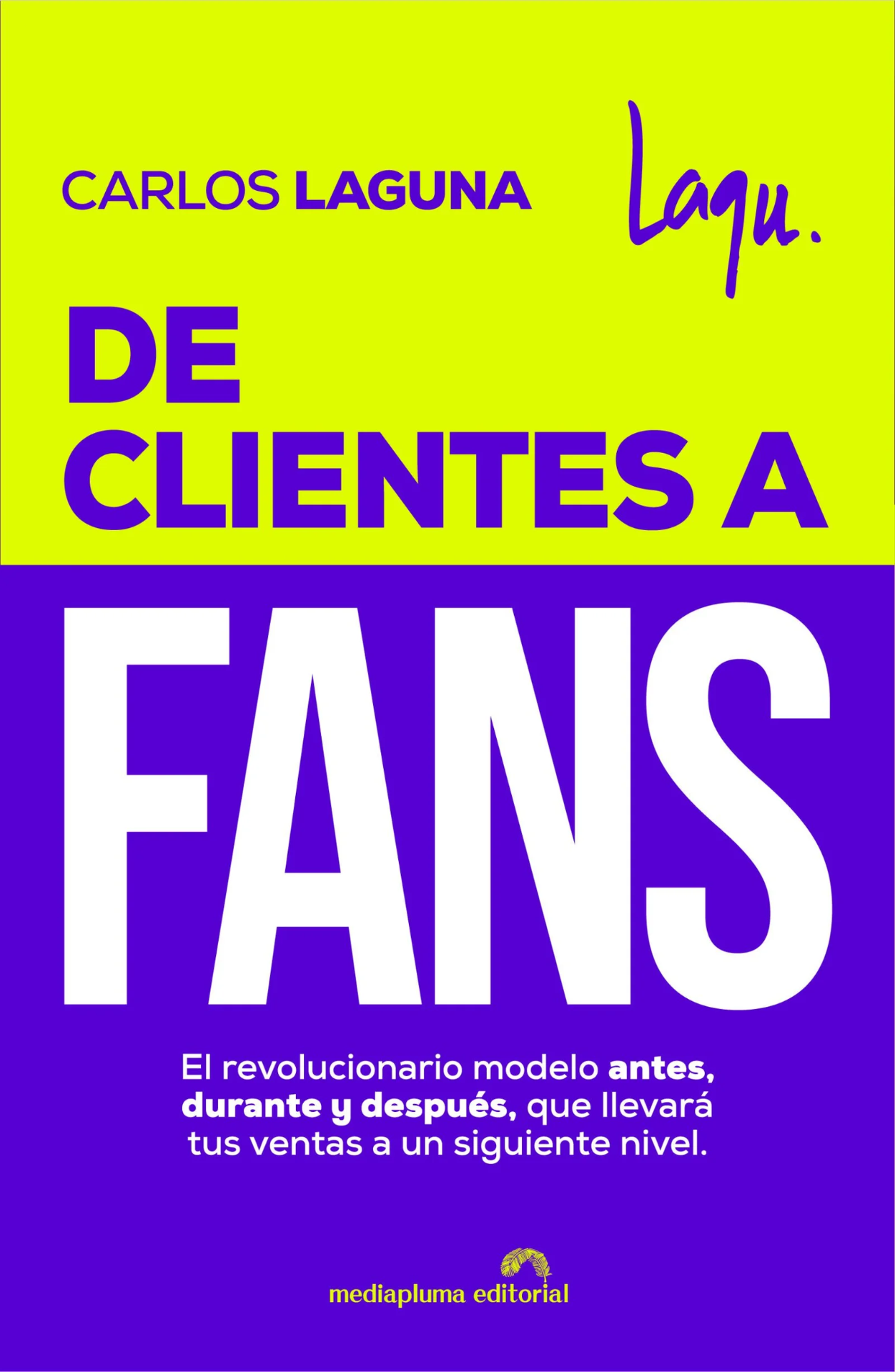Portada de De Clientes a Fans